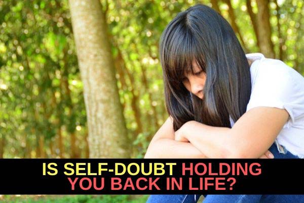 is self-doubt holding you back